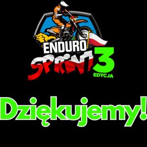 3 edycja Enduro Sprint za nami- Dziękujemy! 3 edycja Enduro Sprint za nami- Dziękujemy!