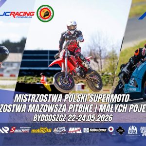 Zapraszamy na Mistrzostwa i Puchar Polski Supermoto 22-24.05.2026